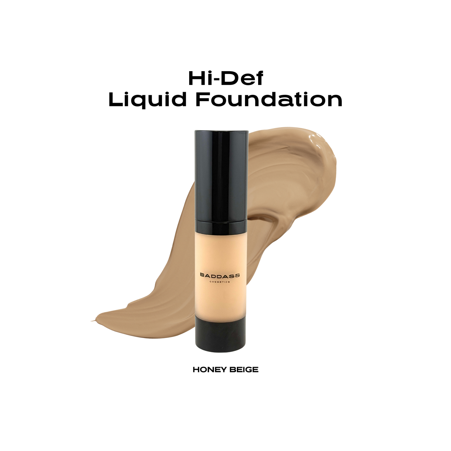 Baddass Hi-Def Liquid Foundation