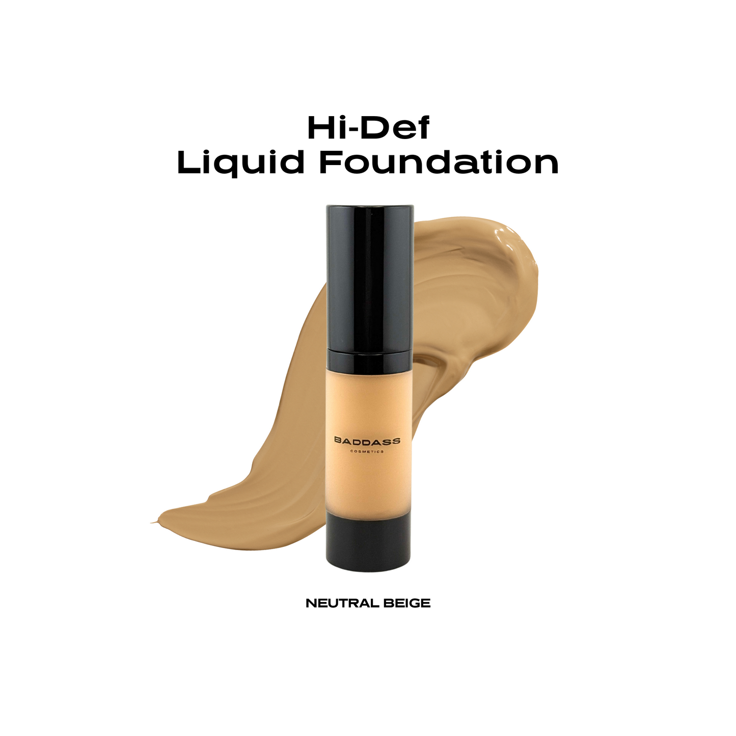 Baddass Hi-Def Liquid Foundation