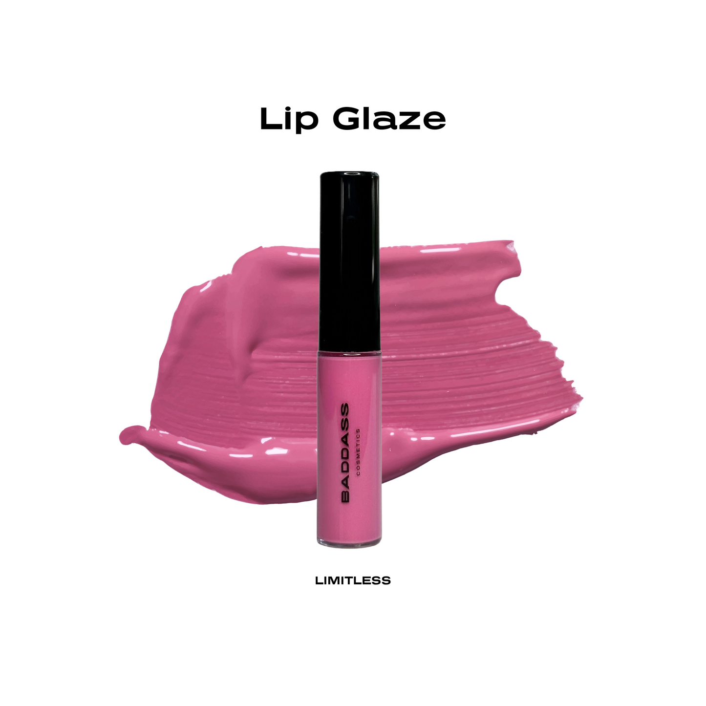 Baddass Lip Glaze